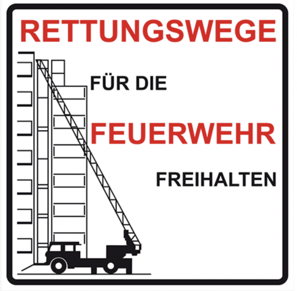 "Rettungswege für die Feuerwehr freihalten"